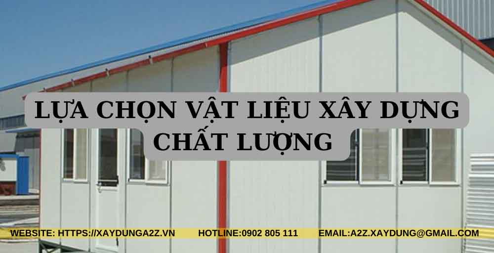 Lựa chọn vật liệu xây dựng phù hợp ngân sách, môi trường và nhu cầu sử dụng